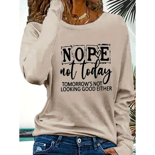 Womens Nope Not Today T Shirt Casual Funny Letter Printed Crew Neck Long Sleeve Shirts