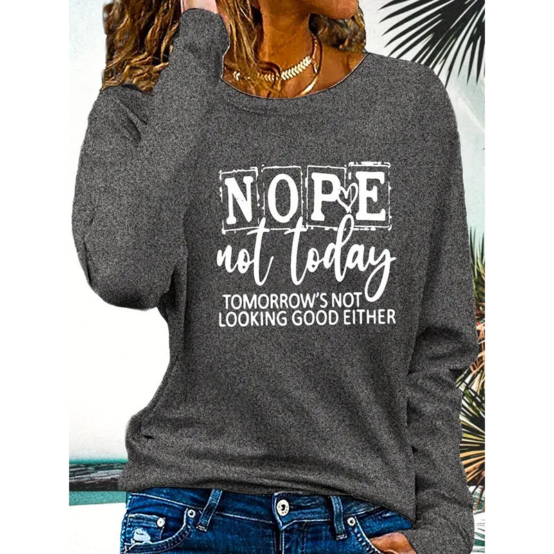 Womens Nope Not Today T Shirt Casual Funny Letter Printed Crew Neck Long Sleeve Shirts